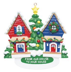 From Our House To Your House Christmas Ornament